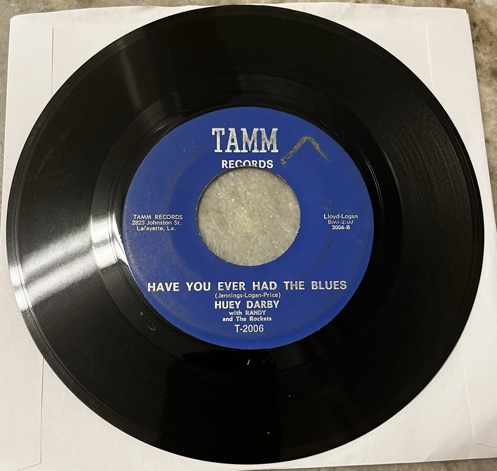 La. Soul Popcorn 45 HUEY DARBY” Have You Ever Had The Blues “ TAMM 2006 HEAR