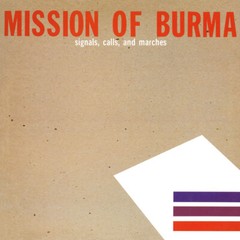 Mission Of Burma SIGNALS CALLS & MARCHES Records & LPs New
