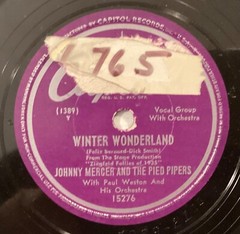 Johnny Mercer, Pied Pipers – 78 rpm Capitol 15276: Winter Wonderland/If I Knew