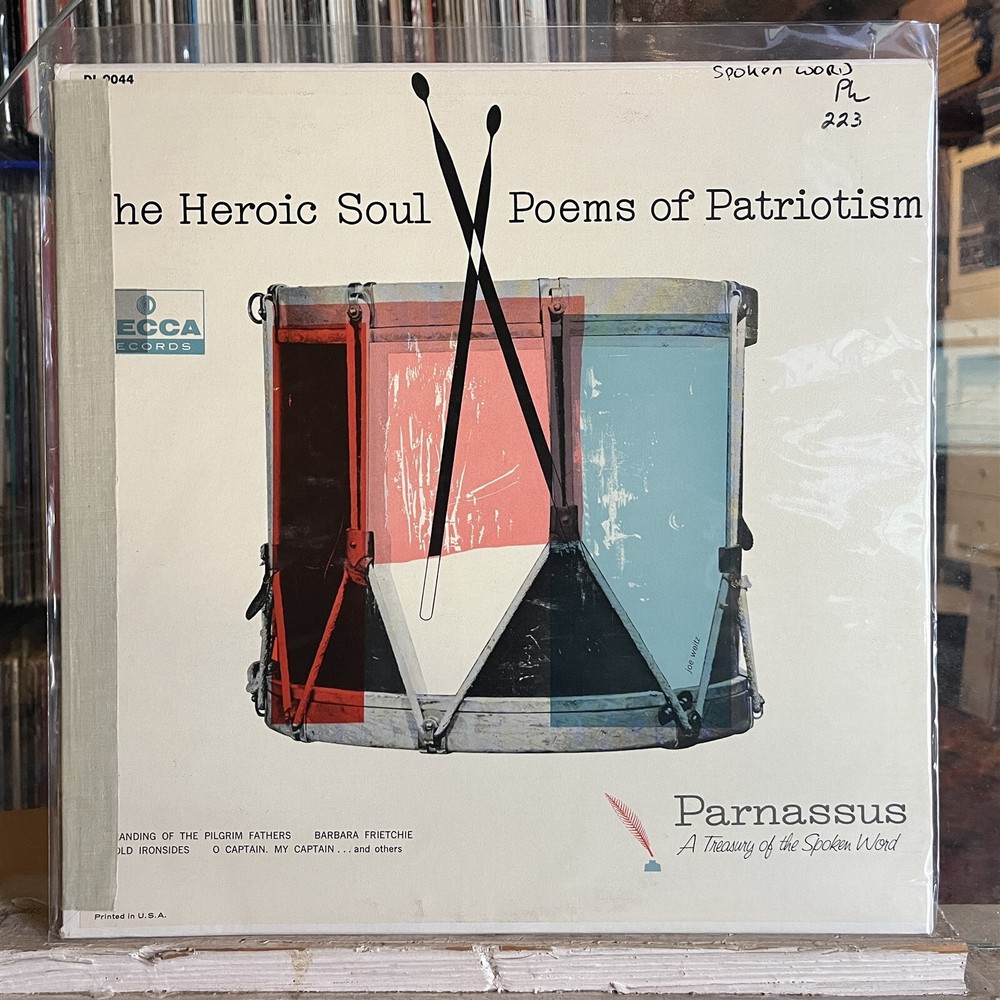 [SPOKEN WORD]~EXC LP~The HEROIC SOUL~POEMS OF PATRIOTISM~{PARNASSUS]~Decca~
