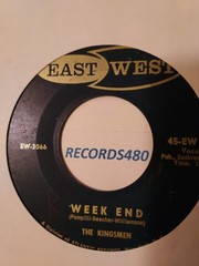 Instrumental 45 The Kingsmen Week End/Better Believe It East-West Records EW-115