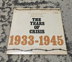 The Years of Crisis 1933–1945 WWII Various Artists Vinyl LP VG+ Columbia
