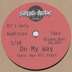 Sonic Wax All Stars On My Way Sonic Wax Carver Acetate No1 (SUPER COLLECTABLE No
