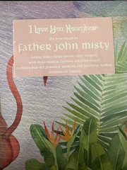 Father John Misty – I Love You Honeybear | Dioramic / Pop Up / Deluxe | Sealed