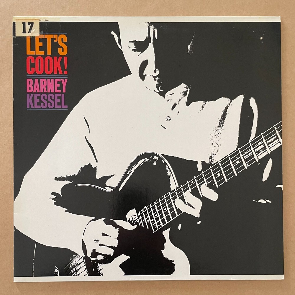 BARNEY KESSEL – Let’s Cook! 1980s UK pressing. CONTEMPORARY. JAZZ