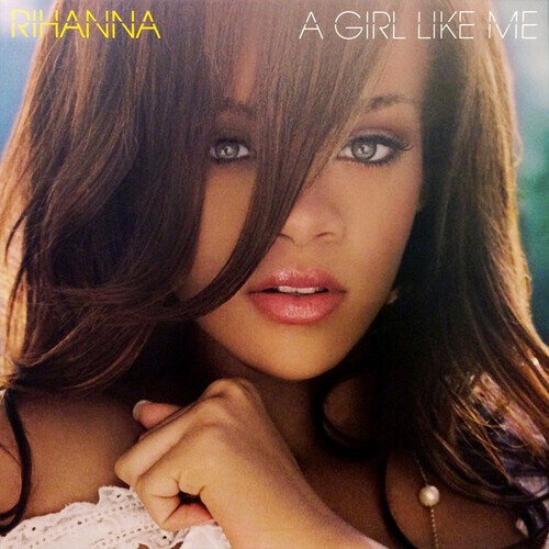 Rihanna – A Girl Like Me [New Vinyl LP] Colored Vinyl