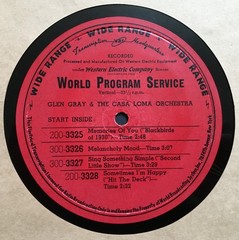 7 Glen Gray & The Casa Loma Orch World Program Service 16″ Radio Transcriptions