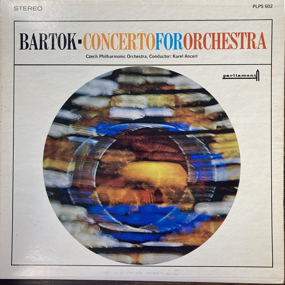 Bartok Concerto For Orchestra Karel Ancerl Czech Philharmonic Parliament LP