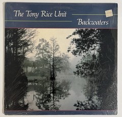 The Tony Rice Unit/Backwaters/ Acoustic Jazz