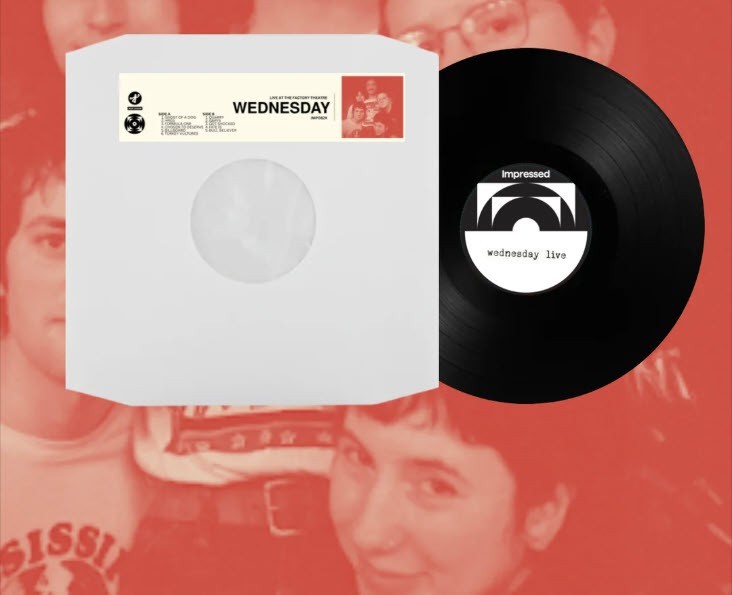 WEDNESDAY WHITE LABEL EXCLUSIVE LIVE AT THE FACTORY THEATRE VINYL LTD TO 50
