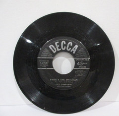 45 Vinyl Record 7″ Guy Lombardo Frosty the Snowman/If I Were Santa Claus G