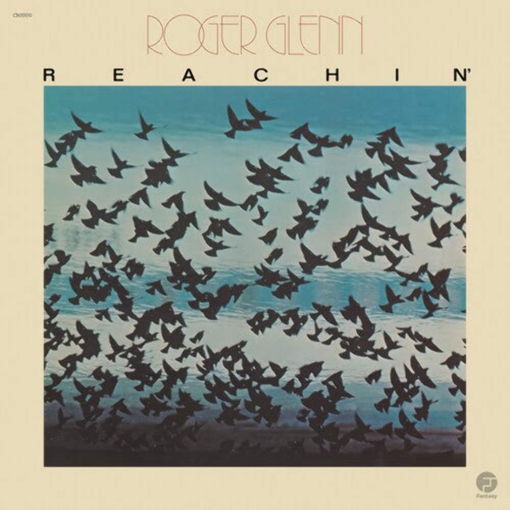 Roger Glenn – Reachin’ [Jazz Dispensary Top Shelf Series]