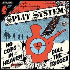 Split System No Cops in Heaven (Vinyl) 7″ Single