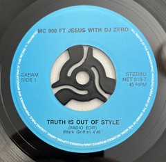 MC 900 FT JESUS Truth Is Out Of Style 7″ Rare 1990 BELGIUM Picture Sleeve VG+/NM