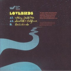 Lovebirds – They Call Me (12″)