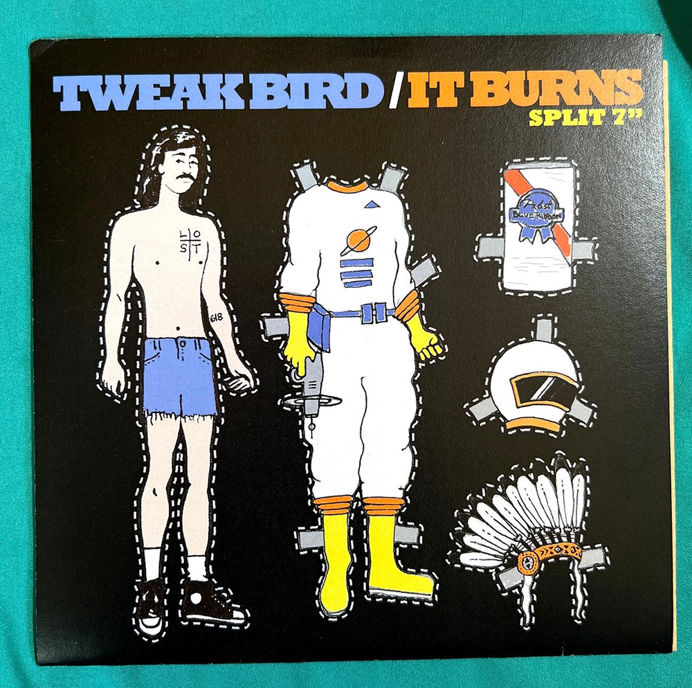 Tweak Bird It burns split single 7″ 2010 Let’s Pretend Records – LPR-037