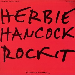Herbie Hancock – Rockit (Extended Dance Version) 1983 12″, Single, Pit Columbia