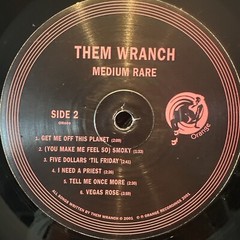 Medium Rare * by Them Wranch Vinyl 2004 EX/EX Ultrasonically Cleaned Shrink