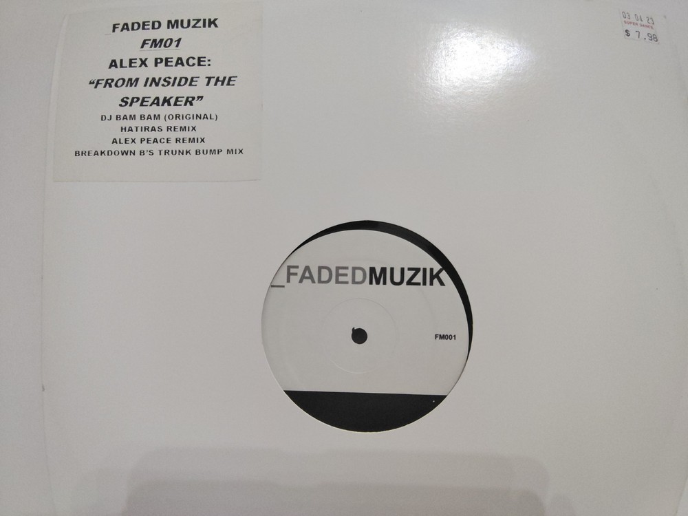 ALEX PEACE – “FROM INSIDE THE SPEAKER” / 4 MIXES! / FADED MUZIK RECORDS 2003