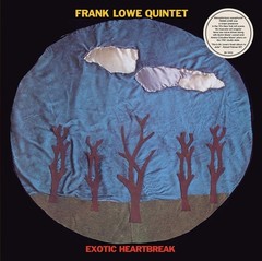 FRANK LOWE QUINTET – Exotic Heartbreak