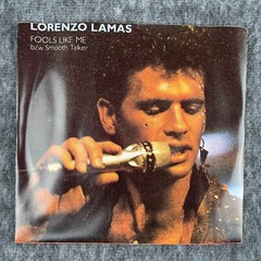 LORENZO LAMAS Fools Like Me / Smooth Talker 45 +PS Scotti Brothers ZS4 04686 NEW