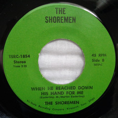 The Shoremen One Day At A Time/When He Reached Down His Hand For Me 45, RARE, NM