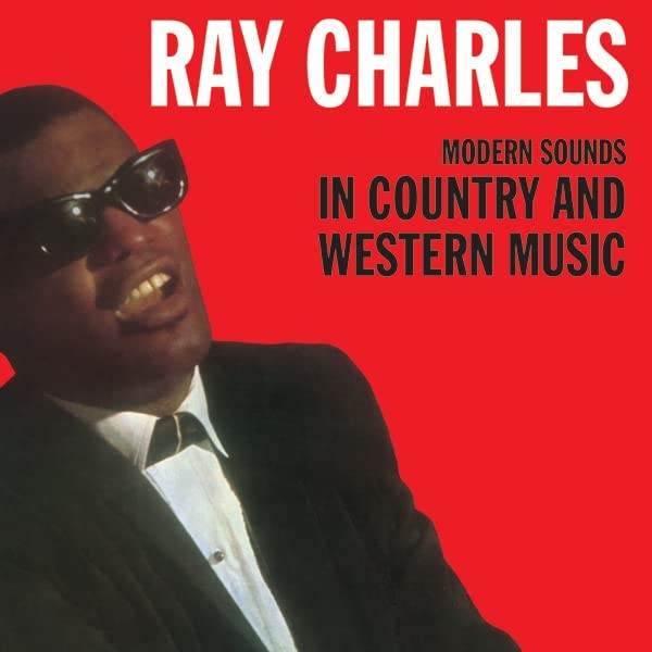 Ray Charles – Modern Sounds Country Western | Hey Good Lookin | 180g LP