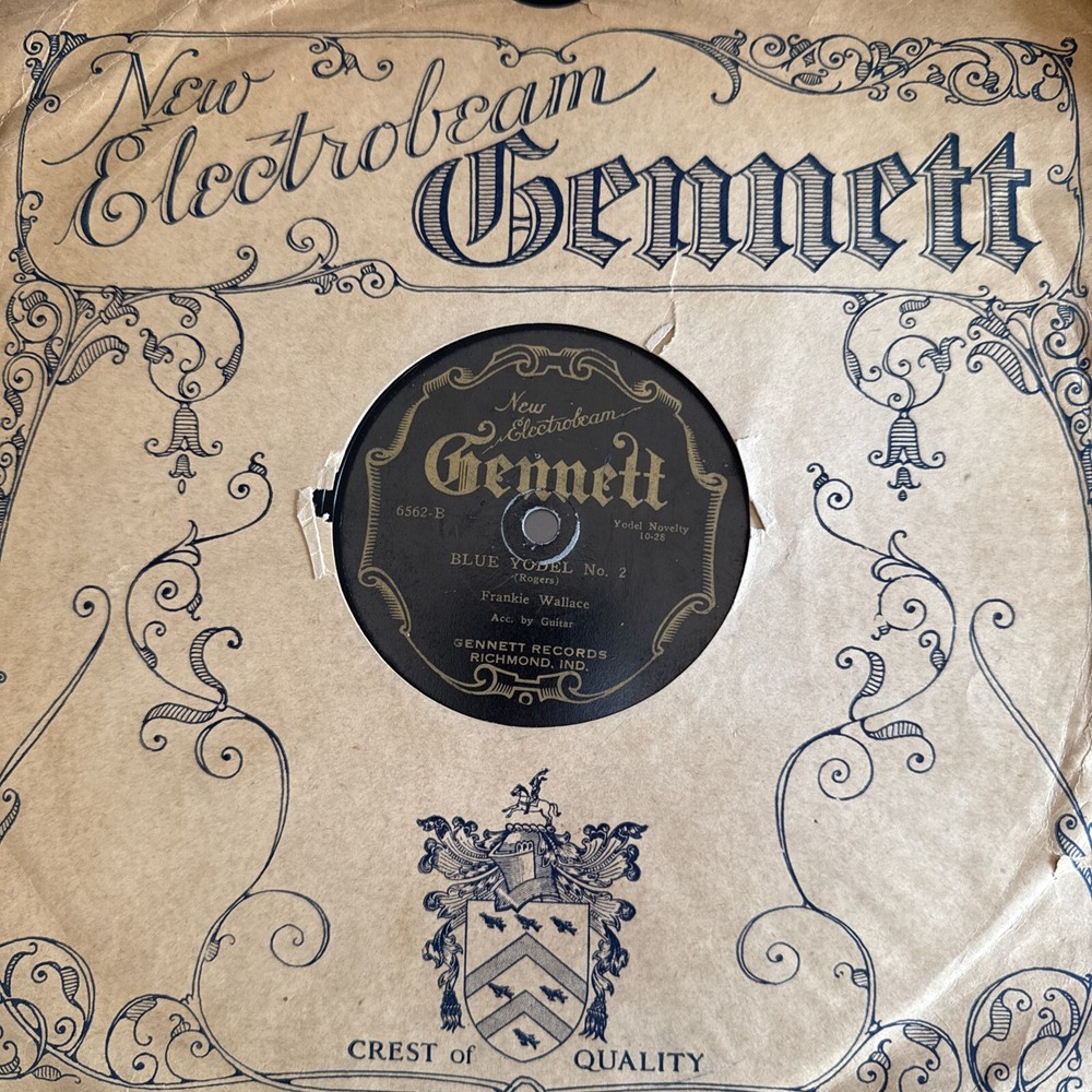 1928 GENNETT ELECTROBEAM 6562 78 rpm FRANKIE WALLACE – SLEEVE V+