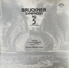 Anton Bruckner – The Czech Philharmonic Orchestra, Lovro Von Matacic – Symphony