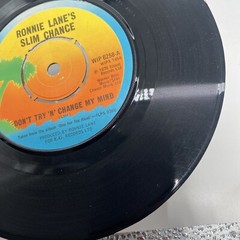 Ronnie Lane’s Slim Chance: “Don’t Try ‘N’ Change My Mind”. Island WIP 6528. 1976