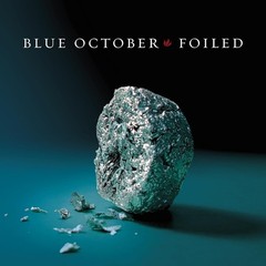 Blue October FOILED (OGV) VINYL LP NEW