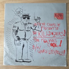 Killdozer The Pig Was Cool/Unbelievable Touch And Go 7″ 45 RPM Single 1993 TG122