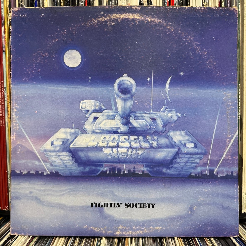 LOOSELY TIGHT – FIGHTIN’ SOCIETY (VINYL LP) 1981!!! RARE ARIZONA HARD ROCK!!!