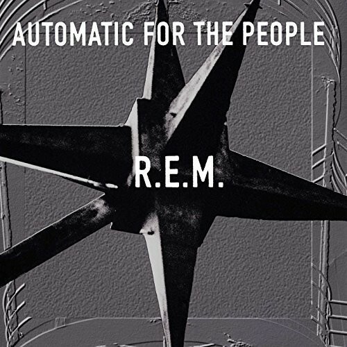 R.E.M. – Automatic For The People (25th Anniversary) [New Vinyl LP] 180 Gram, An