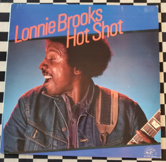 Hot Shot LP by Lonnie Brooks vinyl 1983 VG+ AL4731 Alligator Records