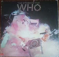 THE STORY OF THE WHO – POLYDOR RECORDS 2XLP IMPORT SET – (G+/G+)