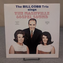 Bill Cobb Trio Nashville Gospel Sound Vinyl LP Revival Time LP 101 Mens Womens