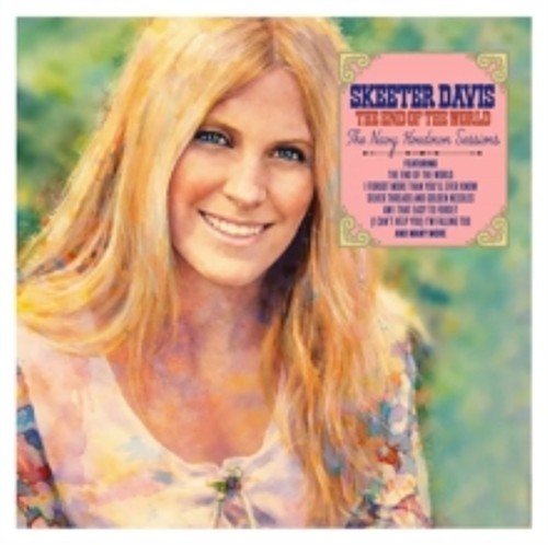 SKEETER DAVIS – END OF THE WORLD: THE NAVY HOEDOWN SESSIONS (RSD 2026 VINYL) – C
