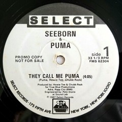 1987 – SEEBORN & PUMA – THEY CALL ME PUMA – SELECT RECORDS ORIGINAL PROMO