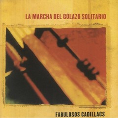 FABULOSOS CADILLLACS – Marcha Del Golazo Solitario – Vinyl (gatefold 2xLP)