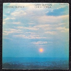 Gary Burton & Chick Corea Crystal Silence German Vinyl LP 1973 ECM Records Jazz