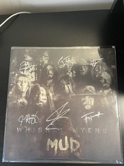 WHISKEY MYERS MUD VINYL AUTOGRAPHED. STONE. GTP. HOT. ALL 6 MEMBERS. INVEST.