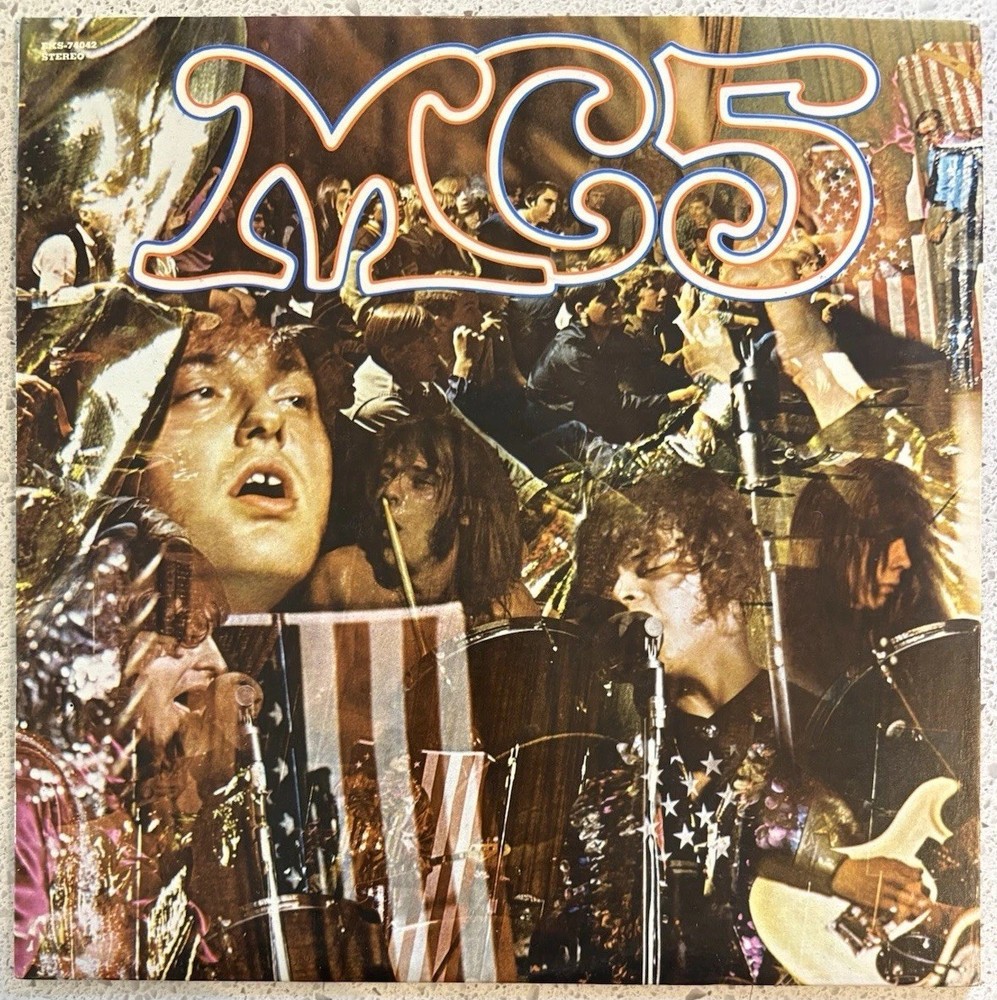 MC5 Kick Out The Jams – 1969 Vinyl LP Elektra Records EKS-74042 1st Pressing