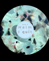 HAIM – I Quit Double LP Sea Glass BR Pressing | xxxx / 3000