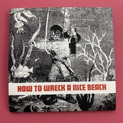 Various – ‘How To Wreck A Nice Beach’ 7” Vinyl 45rpm Electronic Funk Soul Boogie