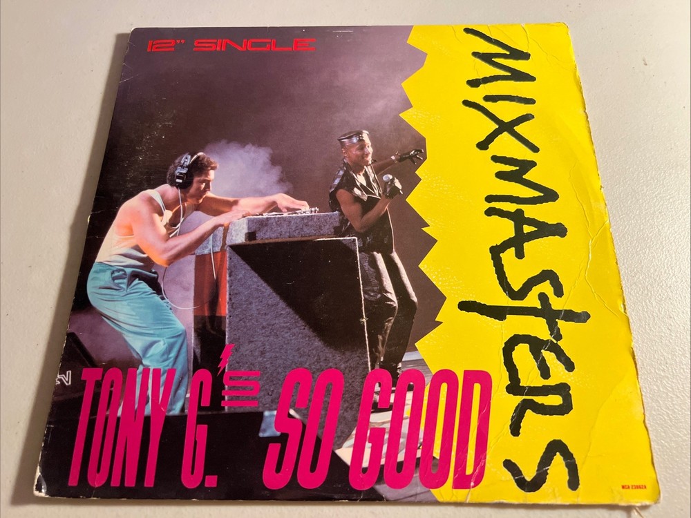 Mixmasters – Tony G’s So Good – 12” Vinyl Record 1988