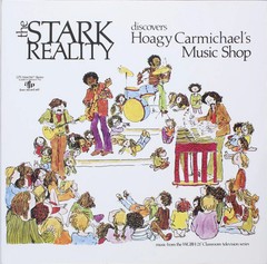 The Stark Reality* – Discovers Hoagy Carmichael’s Music Shop