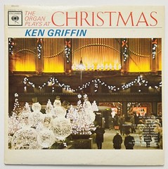 Ken Griffin – The Organ Plays At Christmas – 1963 Vinyl LP Columbia CL 692 Mono