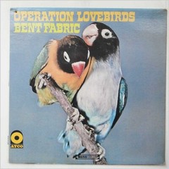 Bent Fabric – Operation Lovebirds – 1967 Vinyl