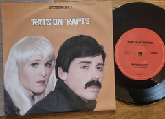 Rats On Rafts – Last Day on Earth / Some Velvet Morning 2016 Fire Records 7″